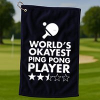 Worlds Okayest Ping Pong Player Trophy Golf Towel
