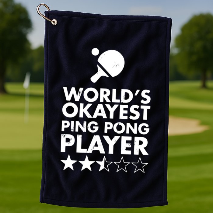 Worlds Okayest Ping Pong Player Trophy Golf Towel