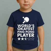 Worlds Okayest Ping Pong Player Trophy Toddler T-Shirt