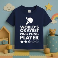Worlds Okayest Ping Pong Player Trophy Toddler T-Shirt