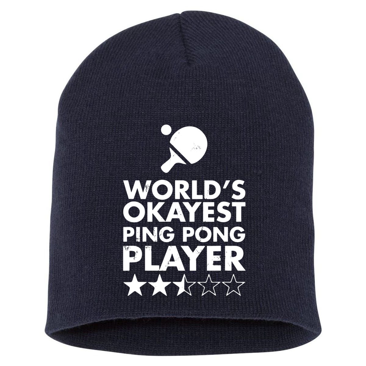 Worlds Okayest Ping Pong Player Trophy Short Acrylic Beanie