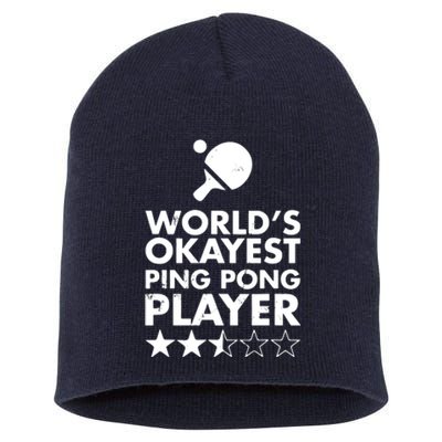 Worlds Okayest Ping Pong Player Trophy Short Acrylic Beanie