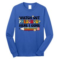 Watch Out Preschool Here I Come Back To School Groovy Gift Long Sleeve Shirt