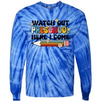 Watch Out Preschool Here I Come Back To School Groovy Gift Tie-Dye Long Sleeve Shirt