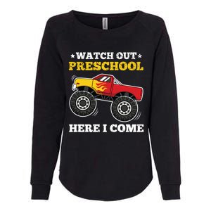 Watch Out Preschool Here I Come Back To School Monster Truck Gift Womens California Wash Sweatshirt