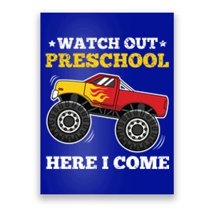 Watch Out Preschool Here I Come Back To School Monster Truck Gift Poster