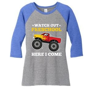 Watch Out Preschool Here I Come Back To School Monster Truck Gift Women's Tri-Blend 3/4-Sleeve Raglan Shirt