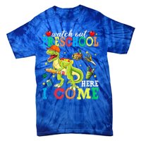 Watch Out Preschool Here I Come Dinosaur Back To School Gift Tie-Dye T-Shirt