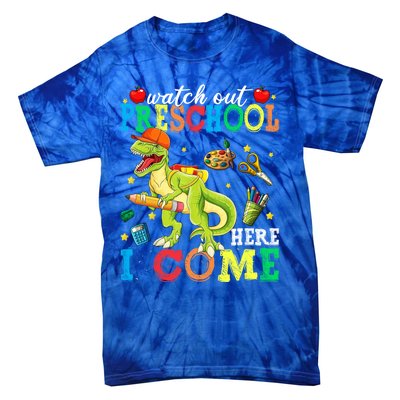 Watch Out Preschool Here I Come Dinosaur Back To School Gift Tie-Dye T-Shirt