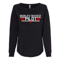 Worlds Okayest Pilot Funny Aviator Aviation Flying Gift Womens California Wash Sweatshirt