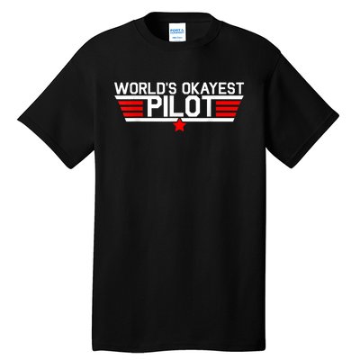 Worlds Okayest Pilot Funny Aviator Aviation Flying Mens Tall T-Shirt