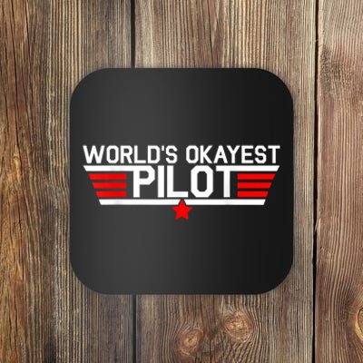 Worlds Okayest Pilot Funny Aviator Aviation Flying Mens Coaster