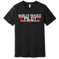 Worlds Okayest Pilot Funny Aviator Aviation Flying Mens Premium T-Shirt