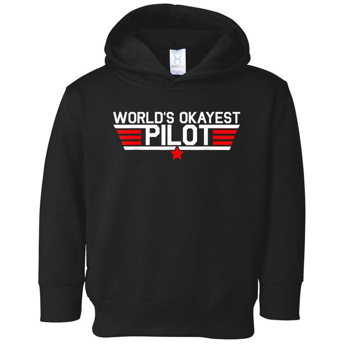 Worlds Okayest Pilot Funny Aviator Aviation Flying Mens Toddler Hoodie