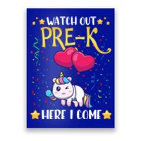 Watch Out Pre K Here I Come First Day Unicorn Gift Poster