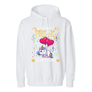 Watch Out Pre K Here I Come First Day Unicorn Gift Garment-Dyed Fleece Hoodie