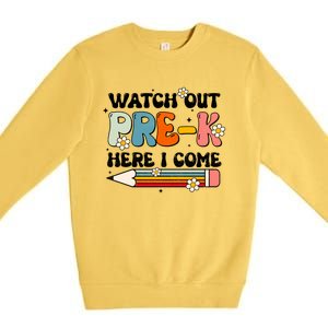 Watch Out PreK Here I Come Back To School Groovy Cool Gift Premium Crewneck Sweatshirt