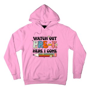 Watch Out PreK Here I Come Back To School Groovy Cool Gift Hoodie