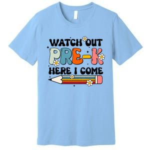 Watch Out PreK Here I Come Back To School Groovy Cool Gift Premium T-Shirt