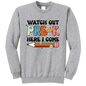 Watch Out PreK Here I Come Back To School Groovy Cool Gift Tall Sweatshirt