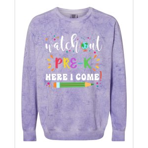 Watch Out PreK Here I Come Back To School Student Funny Gift Colorblast Crewneck Sweatshirt