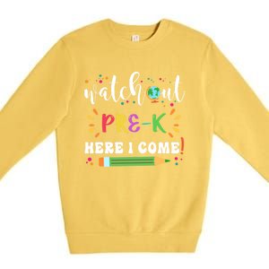 Watch Out PreK Here I Come Back To School Student Funny Gift Premium Crewneck Sweatshirt