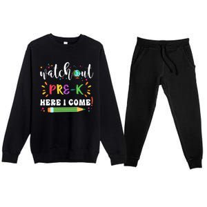 Watch Out PreK Here I Come Back To School Student Funny Gift Premium Crewneck Sweatsuit Set