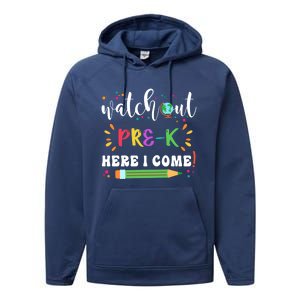 Watch Out PreK Here I Come Back To School Student Funny Gift Performance Fleece Hoodie