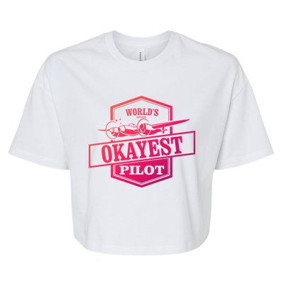 Worlds Okayest Pilot Funny Flying Gift Bella+Canvas Jersey Crop Tee