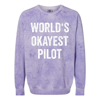 Worlds Okayest Pilot Flying Aviation Tee Funny Pilot Colorblast Crewneck Sweatshirt