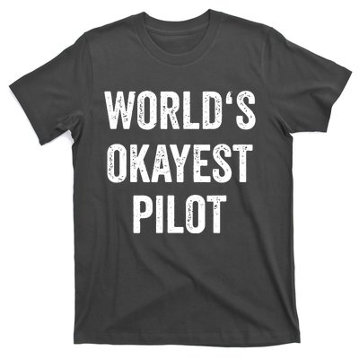 Worlds Okayest Pilot Flying Aviation Tee Funny Pilot T-Shirt