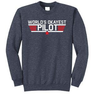 Worlds Okayest Pilot Funny Aviator Aviation Flying Sweatshirt