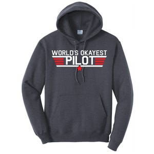 Worlds Okayest Pilot Funny Aviator Aviation Flying Tall Hoodie