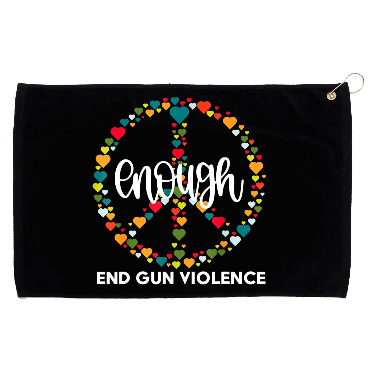 Wear Orange Peace Sign Enough End Gun Violence Grommeted Golf Towel