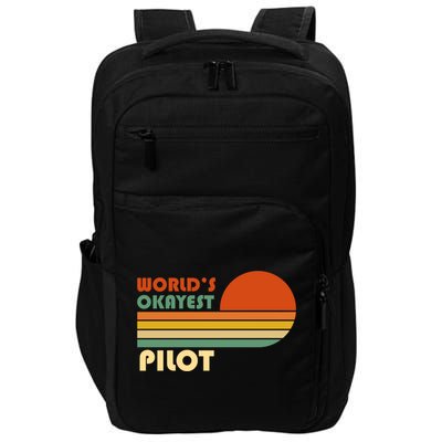 Worlds Okayest Pilot Funny Retro Funny Gift Impact Tech Backpack