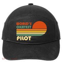 Worlds Okayest Pilot Funny Retro Funny Gift 7-Panel Snapback Hat