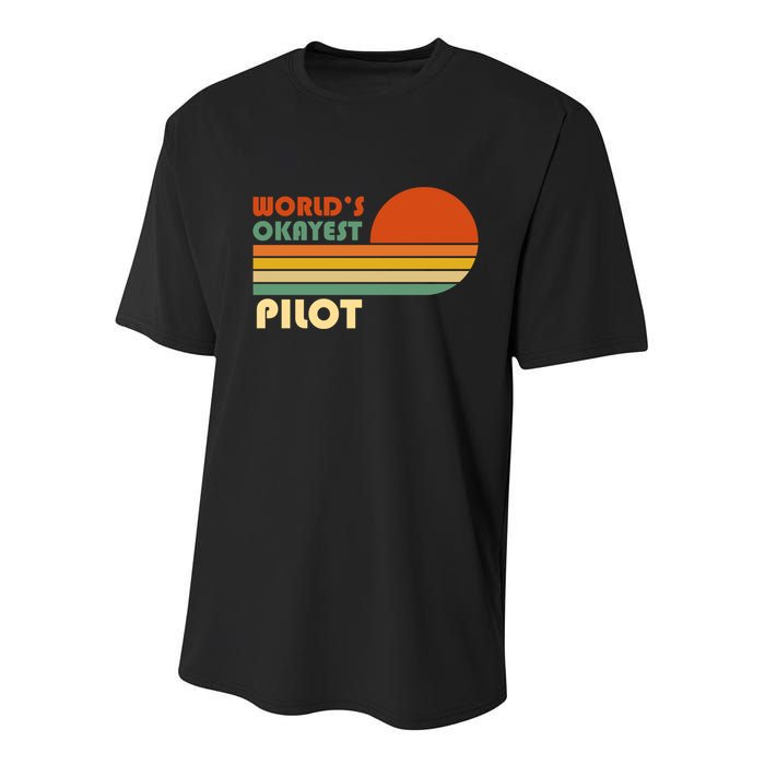 Worlds Okayest Pilot Funny Retro Funny Gift Youth Performance Sprint T-Shirt