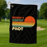 Worlds Okayest Pilot Funny Retro Funny Gift Golf Towel
