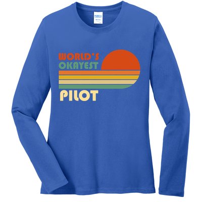 Worlds Okayest Pilot Funny Retro Funny Gift Ladies Long Sleeve Shirt