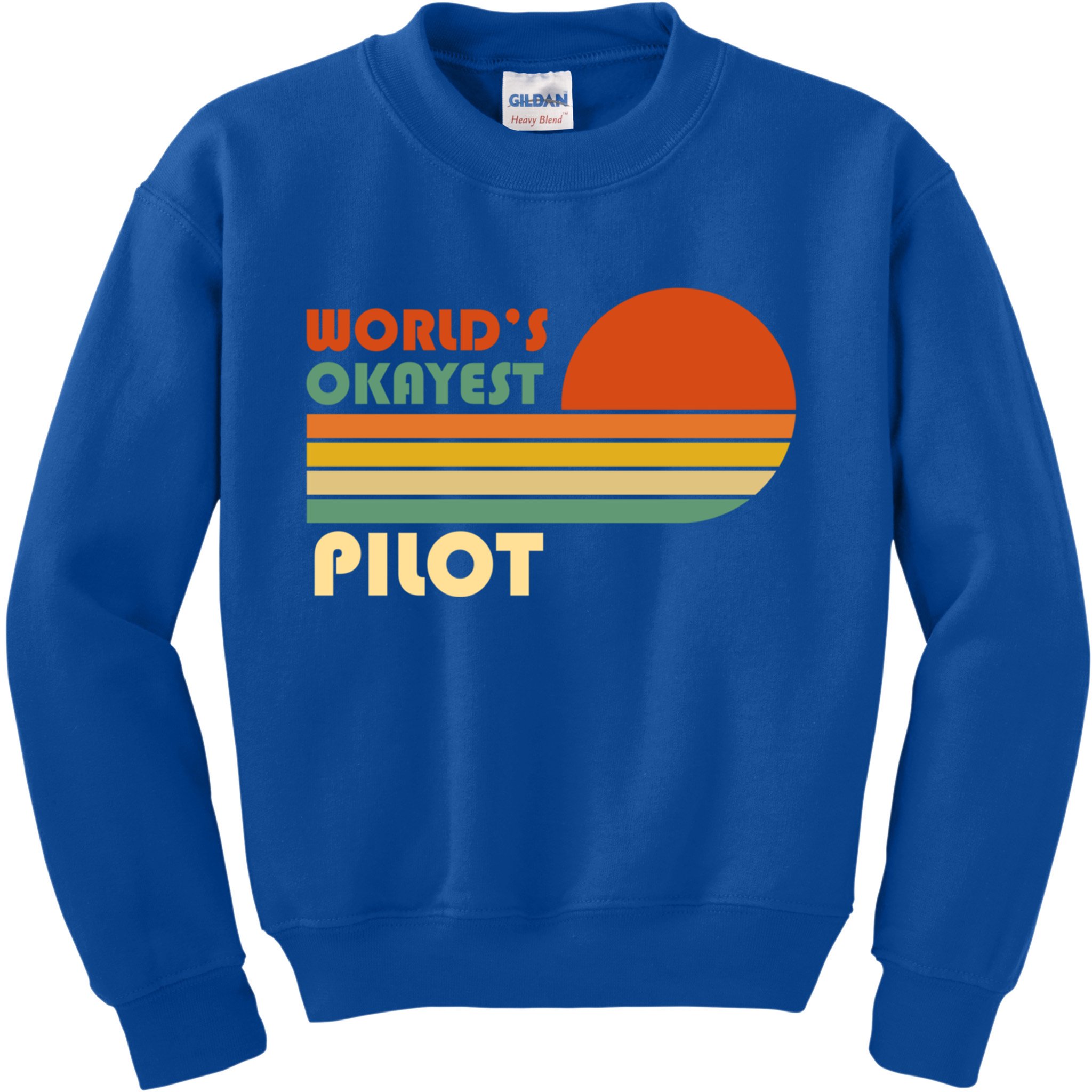 Worlds Okayest Pilot Funny Retro Funny Gift Kids Sweatshirt