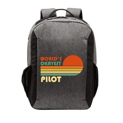 Worlds Okayest Pilot Funny Retro Funny Gift Vector Backpack