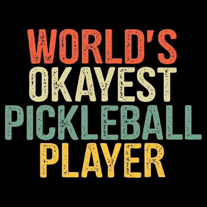 World's Okayest Pickleball Player Pickleball tournaments Visor