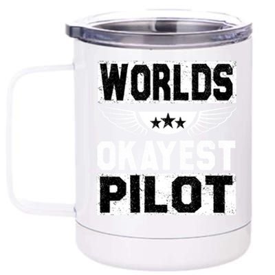 Worlds Okayest Pilot Funny Retro Vintage Flying Aviation Gift 12 oz Stainless Steel Tumbler Cup