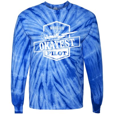 Worlds Okayest Pilot Funny Flying Gift Tie-Dye Long Sleeve Shirt