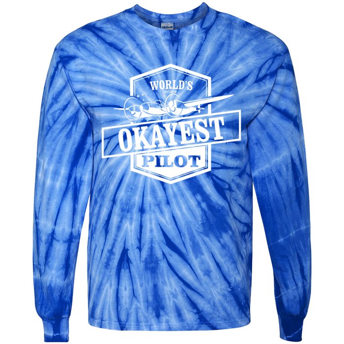 Worlds Okayest Pilot Funny Flying Gift Tie-Dye Long Sleeve Shirt