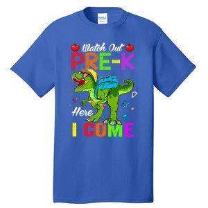 Watch Out PreK Here I Come Dinosaurs Back To School Funny Gift Tall T-Shirt