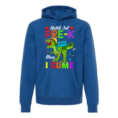 Watch Out PreK Here I Come Dinosaurs Back To School Funny Gift Premium Hoodie