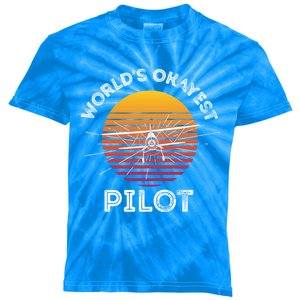 Worlds Okayest Pilot Gift Kids Tie-Dye T-Shirt