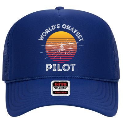 Worlds Okayest Pilot Gift High Crown Mesh Back Trucker Hat