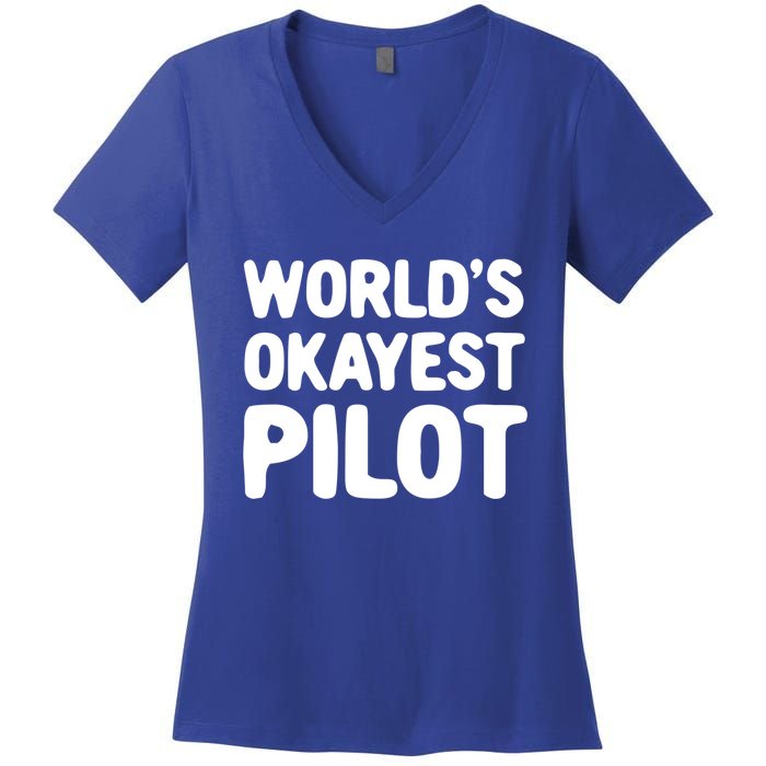 Worlds Okayest Pilot Gift Women's V-Neck T-Shirt